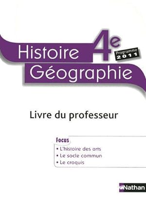 histoire-géographie ; 4ème ; livre du professeur (édition 2011)