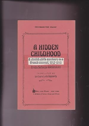 Image du vendeur pour A Hidden Childhood: a Jewish Girl's Sanctuary in a French convent, 1942-1945 mis en vente par Meir Turner