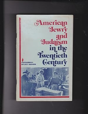 Image du vendeur pour American Jewry and Judaism in the Twentieth Century mis en vente par Meir Turner
