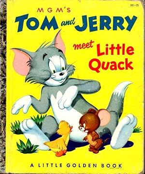 Seller image for Tom and Jerry Meet Little Quack: Little Golden Book for sale by Clausen Books, RMABA