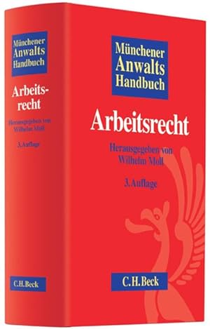 Bild des Verkufers fr Mnchener Anwalts-Handbuch Arbeitsrecht. zum Verkauf von Antiquariat Thomas Haker GmbH & Co. KG