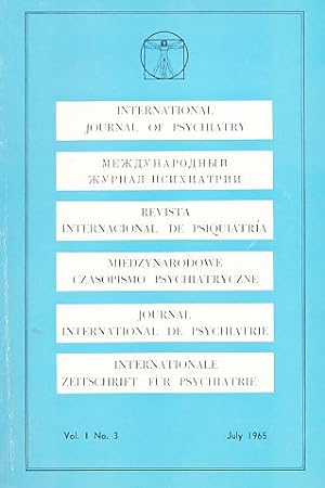 Vol. 1 / No. 3. International Journal of Psychiatry. July 1966. Internationale Zeitschrift für Ps...