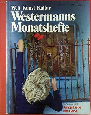 Seller image for Westermanns Monatshefte. Welt - Kunst - Kultur. Mai 5 / 1977. Kurt Nitsch: Sind Kindergarten und Vorschule gefhrlich?; Christine Brckner: Junge Liebe - alte Liebe. Zum 7. Westermann Foto-Wettbewerb; etc. for sale by biblion2
