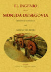 Seller image for El ingenio de la moneda de Segovia for sale by AG Library