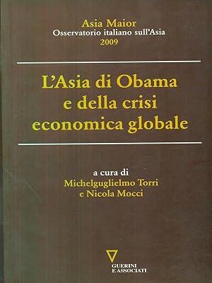Bild des Verkufers fr L'Asia di Obama e della crisi economica globale 2009 zum Verkauf von Librodifaccia