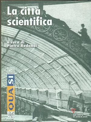 Bild des Verkufers fr La citta' scientifica zum Verkauf von Librodifaccia