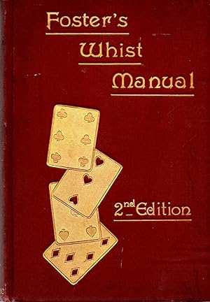 Foster's Whist Manual