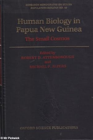 Human Biology in Papua New Guinea: The Small Cosmos