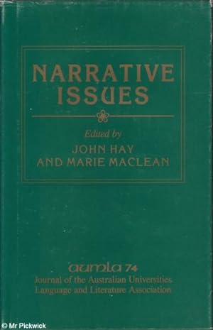 Seller image for Narrative Issues Journal of the Australian Universities Language and Literature Association for sale by Mr Pickwick's Fine Old Books