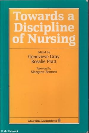 Seller image for Towards a Discipline of Nursing for sale by Mr Pickwick's Fine Old Books