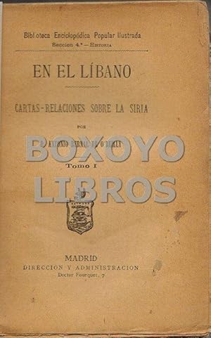 Imagen del vendedor de En el Lbano. Cartas-relaciones sobre la Siria. Tomos I-II a la venta por Boxoyo Libros S.L.