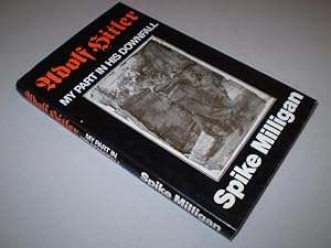 spike milligan my part in hitler spike milligan my part in hitler