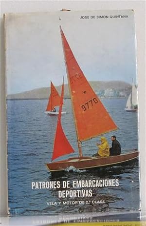 Bild des Verkufers fr PATRONES DE EMBARCACIONES DEPORTIVAS. Vela y motor de 2 clase. zum Verkauf von Librera Torres-Espinosa