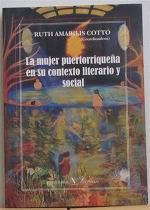 La mujer puertorriqueña en su contexto literario y social