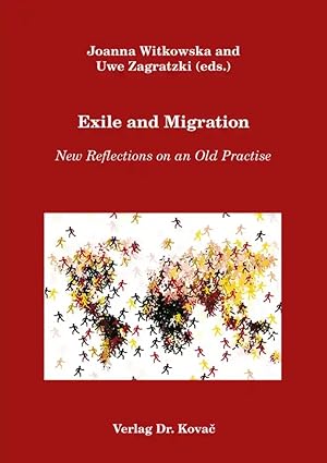 Seller image for Exile and Migration, New Reflections on an Old Practise for sale by Verlag Dr. Kovac GmbH