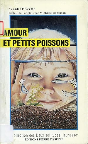 Seller image for Amour et Petits Poissons for sale by Librairie Le Nord