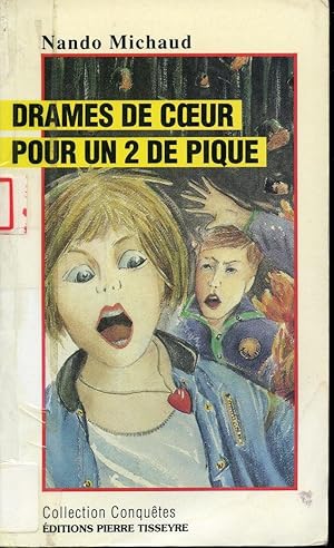 Seller image for Drames De Coeur Pour Un 2 De Pique for sale by Librairie Le Nord