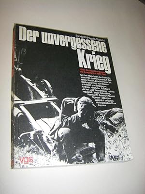 Seller image for Der unvergessene Krieg. Hitler-Deutschland gegen die Sowjetunion 1941 - 1945 for sale by Versandantiquariat Rainer Kocherscheidt