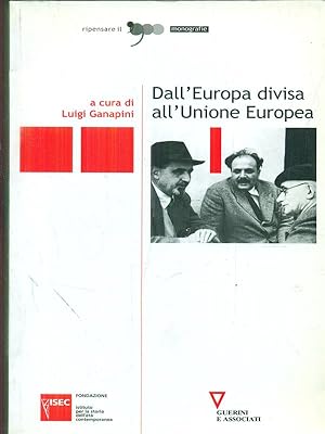 Bild des Verkufers fr Dall'europa divisa all'unione europea zum Verkauf von Librodifaccia