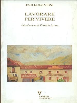 Seller image for Lavorare per vivere for sale by Librodifaccia