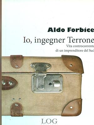 Bild des Verkufers fr Io ingegner Terrone zum Verkauf von Librodifaccia