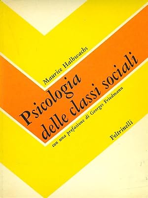 Bild des Verkufers fr Psicologia delle classi sociali zum Verkauf von Librodifaccia