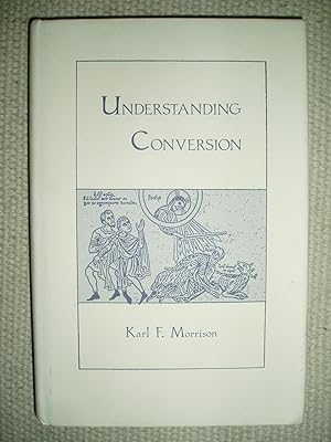 Image du vendeur pour Understanding Conversion mis en vente par Expatriate Bookshop of Denmark