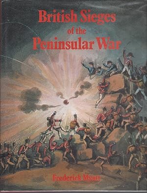 Seller image for British Sieges of the Peninsular War for sale by BYTOWN BOOKERY