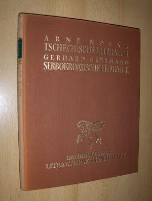 Imagen del vendedor de 1) DIE TSCHECHISCHE LITERATUR // 2) DIE SERBO-KROATISCHE (SERBOKROATISCHE) LITERATUR *. 2 Bnde in 1. a la venta por Antiquariat am Ungererbad-Wilfrid Robin