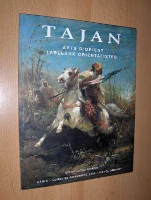 TAJAN - ARTS D`ORIENT / TABLEAUX ORIENTALISTES *. Auction Lundi 22 Novembre 2004.