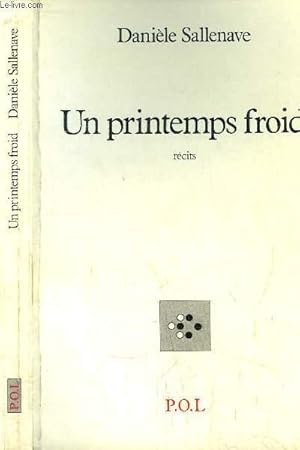 Image du vendeur pour UN PRINTEMPS FROID mis en vente par Le-Livre