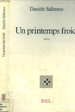 Image du vendeur pour UN PRINTEMPS FROID mis en vente par Le-Livre