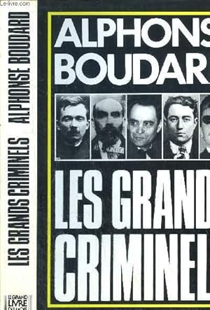 Seller image for LES GRANDS CRIMINELS for sale by Le-Livre