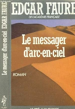 Seller image for LE MESSAGER D'ARC-EN-CIEL for sale by Le-Livre