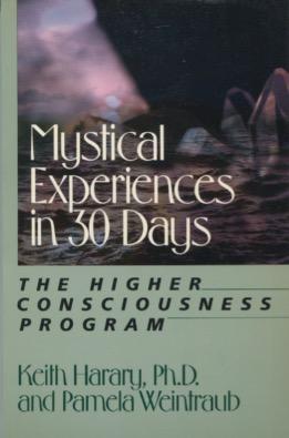 Seller image for Mystical Experiences in 30 Days: The Higher Consciousness Program for sale by Kenneth A. Himber