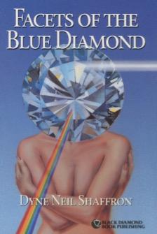 Image du vendeur pour Facets of the Blue Diamond mis en vente par Kenneth A. Himber