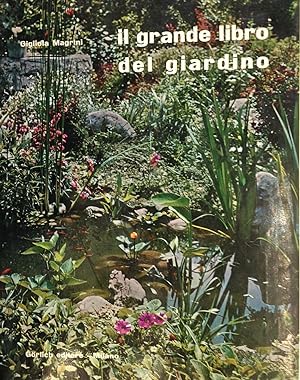 Seller image for Il grande libro del giardino for sale by Zubal-Books, Since 1961