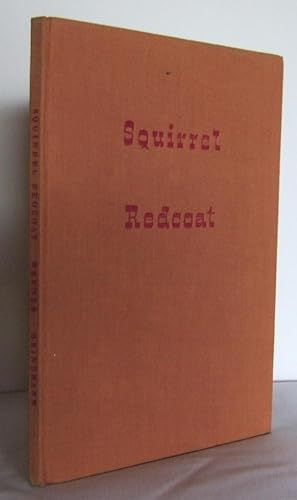 Seller image for Squirrel Redcoat for sale by Mad Hatter Books