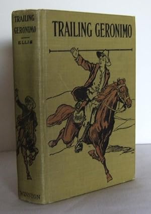 Seller image for Trailing Geronimo, or Campaigning with Crook for sale by Mad Hatter Books