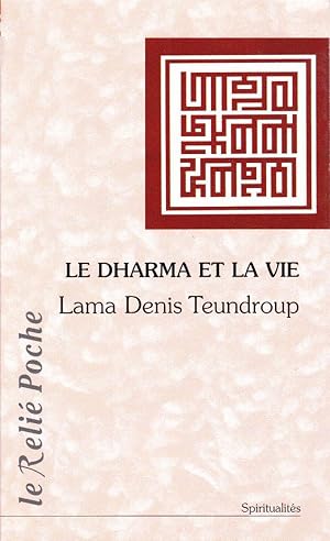 Le dharma et la vie.