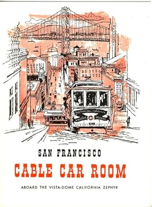 Imagen del vendedor de BUFFET MENU FOR THE SAN FRANCISCO CABLE CAR ROOM ABOARD THE VISTA-DOME CALIFORNIA ZEPHYR a la venta por BUCKINGHAM BOOKS, ABAA, ILAB, IOBA