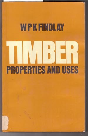 Timber Properties and Uses