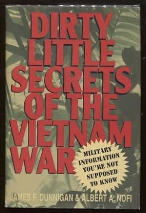 Imagen del vendedor de Dirty Little Secrets of the Vietnam War a la venta por E Ridge Fine Books