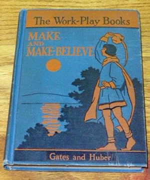 Make and Make Believe; The Work-Play Books