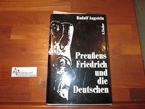 Bild des Verkufers fr Preussens Friedrich und die Deutschen. zum Verkauf von Antiquariat im Kaiserviertel | Wimbauer Buchversand