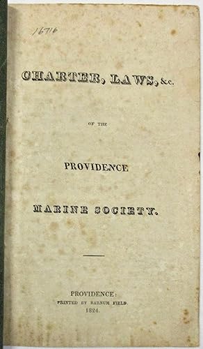 CHARTER, LAWS, &C. OF THE PROVIDENCE MARINE SOCIETY