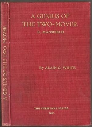 Image du vendeur pour A Genius of the Two-Mover: A selection of Problems by Comins Mansfield mis en vente par The Book Collector, Inc. ABAA, ILAB
