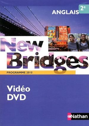 NEW BRIDGES ; anglais ; 2nde (édition 2010)