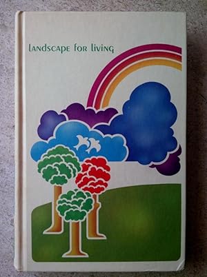 Landscape for Living: The Yearbook of Agriculture 1972