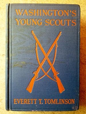 Washington's Young Scouts in the Camp of Cornwallis